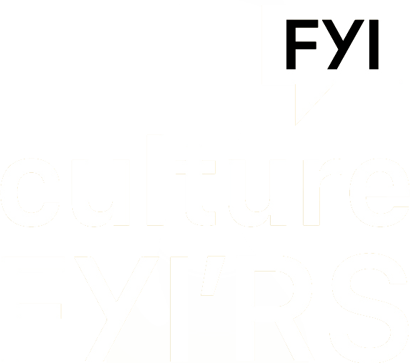 Culture FYI'RS